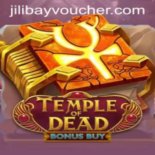 Explore the Mystical World of TempleofDeadBonusBuy Game with JILIBAY
